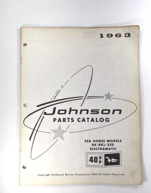 1963 Johnson OMC 40 HP ELECTRAMATIC Parts Catalog Sea-Horse 379274 FREE 1s CLASS