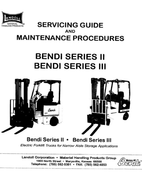 Bendi Series II and Series III Forklift Service Maintenance Manual COMB BINDED