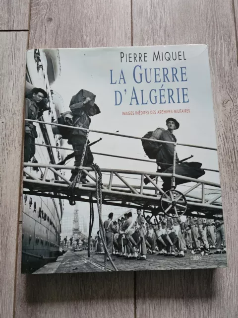 La Guerre D'algerie - Pierre Miquel