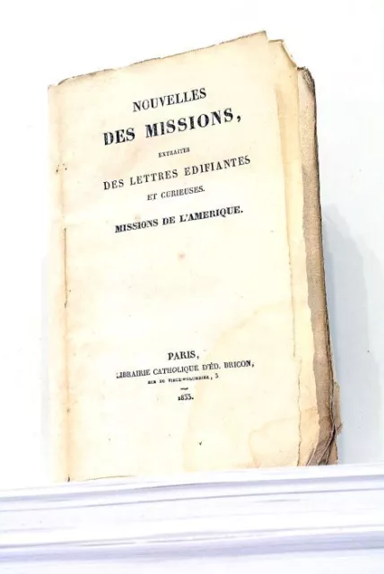 Livre Ancien Nouvelles Des Missions 1833
