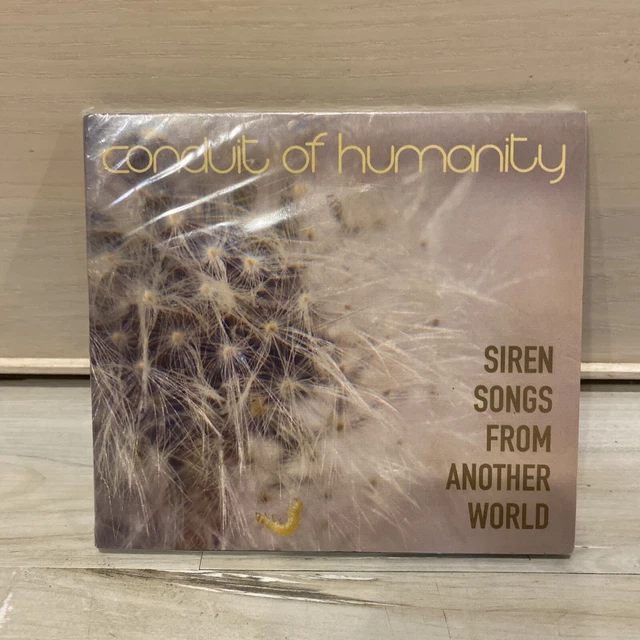 CD SIREN SONGS From Another World par Conduit Of Humanity NEUF SCELLÉ