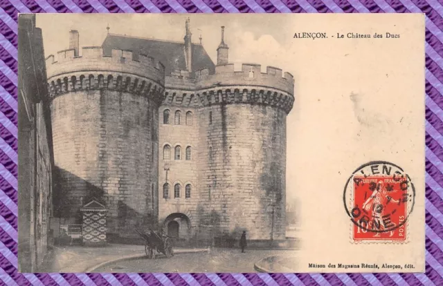 CPA - 61 - Alençon - Le Château des Ducs