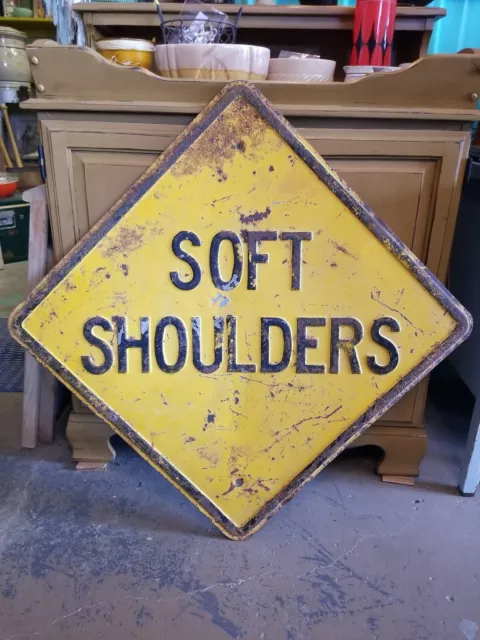 Vintage Soft Shoulders Road Construction Heavy Metal Street Sign 24" x 24"