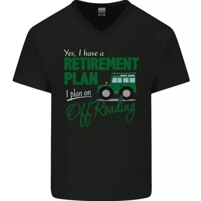 T-shirt da uomo divertente collo a V scollo a V Retirement Plan Off Roading 4X4 Road