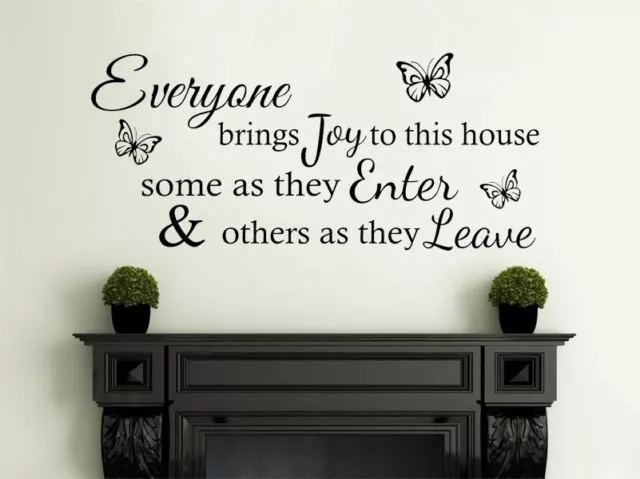 Everyone Brings Joy to this house..., Wall Art Quote, Decal, Modern Transfer