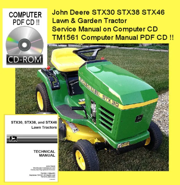 John Deere STX30 STX38 STX46 Lawn Tractor Computer Manual TM1561 PDF CD