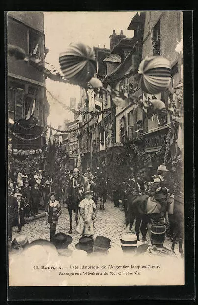 CPA Bourges, Fête Historique de l´Argentier Jacques-Coeur, Passage rue Mirebeau