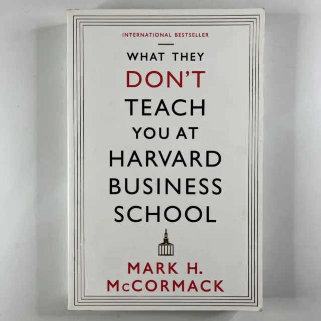 What They Don't Teach You at Harvard Business School Mark H. Mccormack Paperback