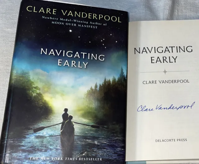 SIGNED Navigating Early Book By Clare Vanderpool First Edition 1st ED HC DJ