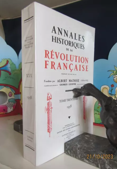Annales historiques de la Révolution française Tome trentième 1958 - Parfait  -