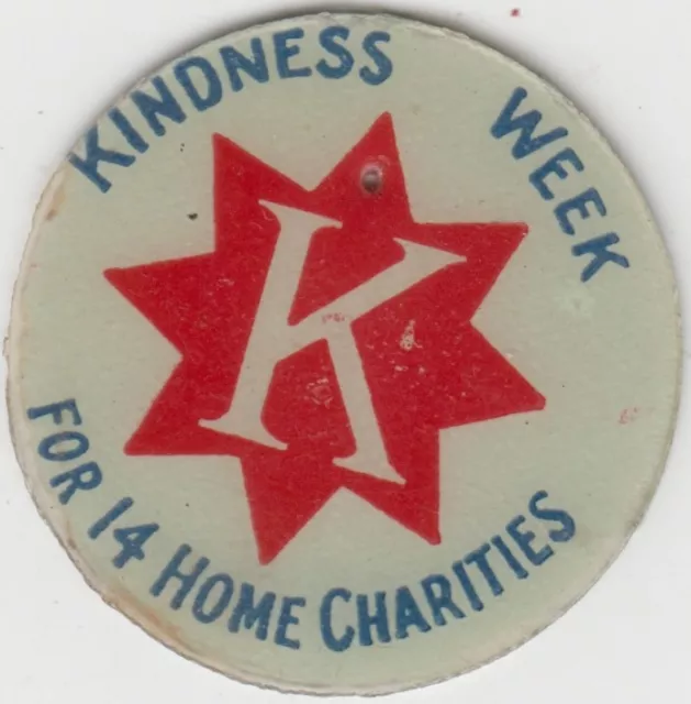 Australia Kindness Week for 14 missions "K" in star 31mm celluloid badge