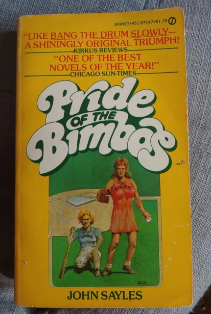 John Sayles PRIDE OF THE BIMBOS Paperback MMPB 1976 1st Signet Printing VG