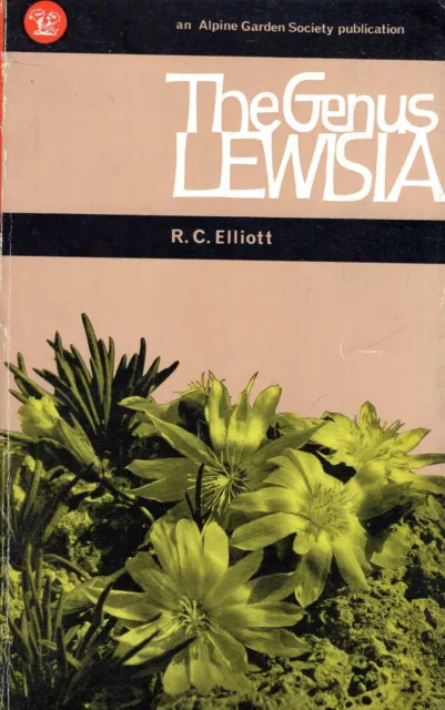 Elliott, R C  THE GENUS LEWISIA 1966 Paperback BOOK