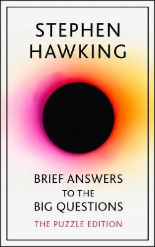 Brief Answers to the Big Questions: Puzzle Edition by Stephen Hawking