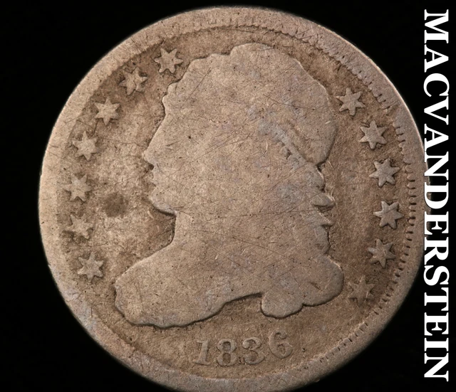 1836 Capped Bust Dime-Semi Key Better Date #O1137