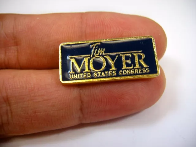 Collectible Pin: Tim Moyer United States Congress 2