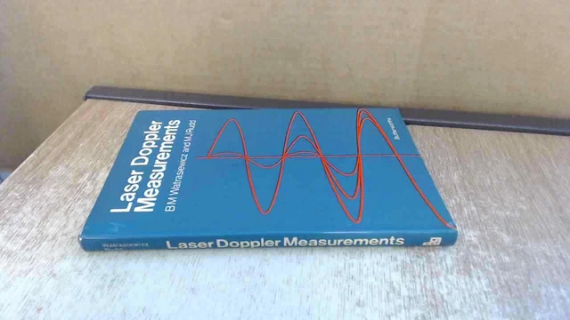 Laser Doppler Measurements, Watrasiewicz, D.M. and Rudd, M.J, But