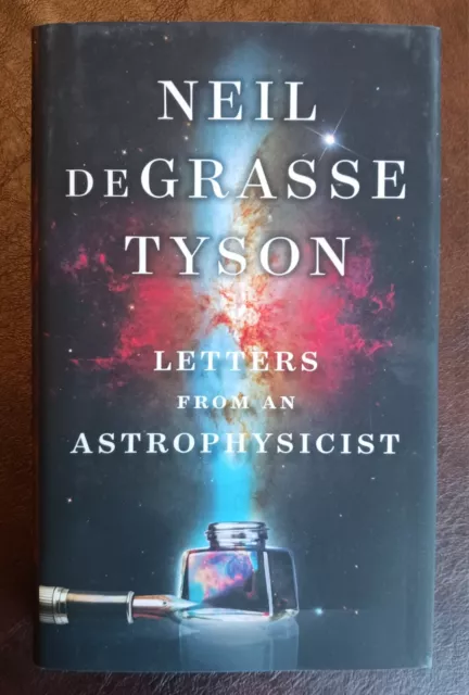 SIGNED Neil deGrasse Tyson Autographed Book - Letters from an Astrophysicist