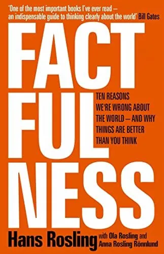 Factfulness: Ten Reasons We'Re Wron..., Hans Rosling;Ol