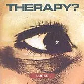 Therapy? : Nurse CD Value Guaranteed from eBay’s biggest seller!