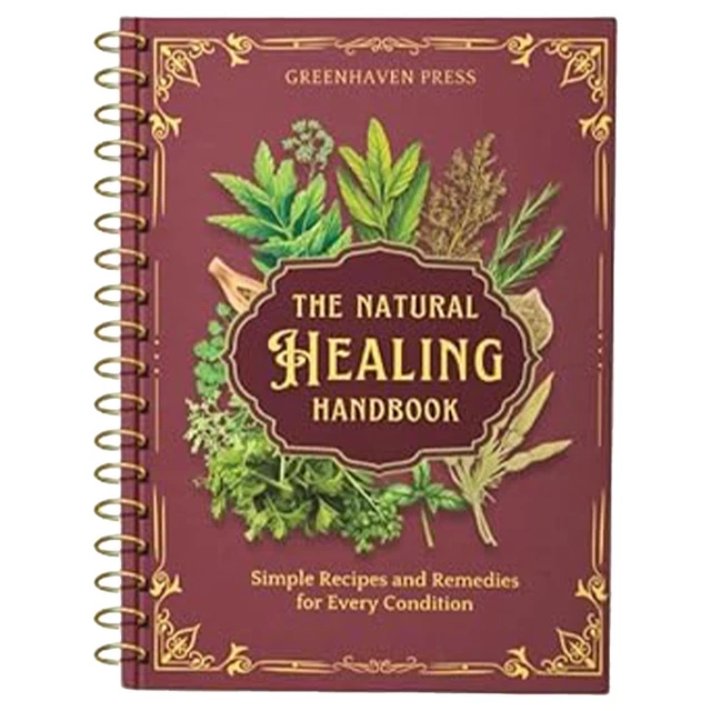 The Herbal Healing Handbook How to use Plants Essential Oils and Aroms Therapy as Natural Remedies Cerridwen Greenleaf