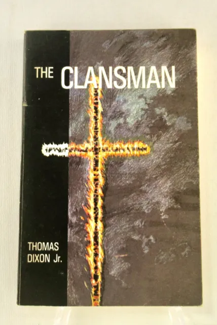 The Clansman, Thomas Dixon Jr.