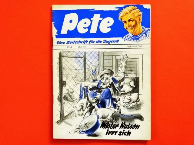 Pete - Eine Zeitschrift für die Jugend Nr. 72  * Z: 2 * gebraucht