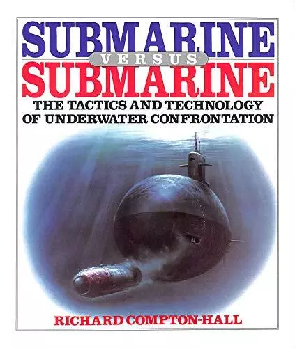 Submarine Versus Submarine (A David & Charle... by Compton-Hall, Richar Hardback