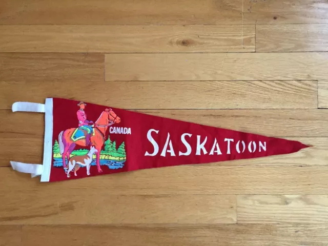 Vtg Saskatoon Saskatchewan Pennant Felt Banner Canada Souvenir SK 1960’s RCMP