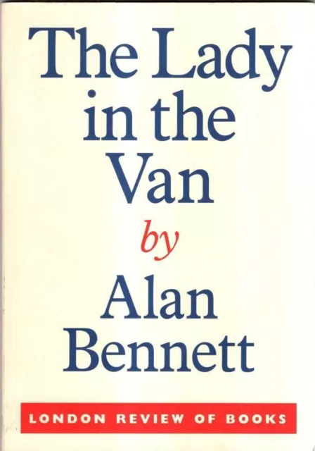 The Lady in the Van : Alan Bennett