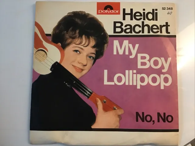 Heidi Bachert - My Boy Lollipop/ No,No - Single