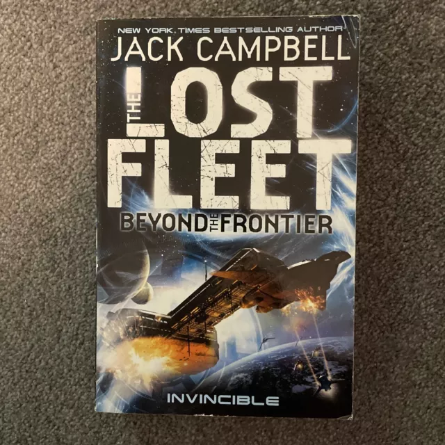 Lost Fleet: Beyond the Frontier- Invincible Book 2 by Jack Campbell (Paperback,