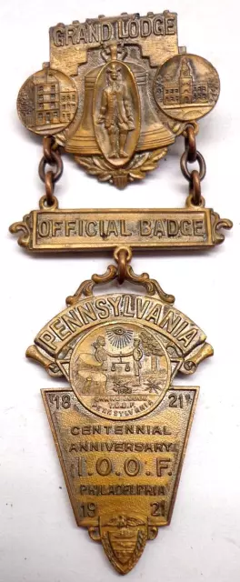 1921 IOOF Odd Fellows Grand Lodge Pennsylvania 'OFFICIAL BADGE' Centennial Anniv