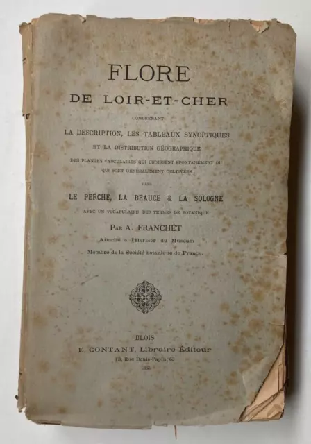 Flore De Loir-Et-Cher ( A. Franchet 1885 Blois ) Botanique