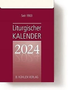 LITURGISCHER KALENDER 2024: Tagesabreißkalender Block de K... | Livre ...