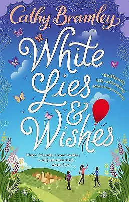 White Lies and Wishes by Cathy Bramley (Paperback, 2017)