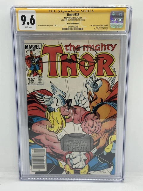 Thor #338 CGC SS 9.6 NM+WP 2nd Beta Ray Bill, Signed Walt Simonson, NEWSSTAND ED