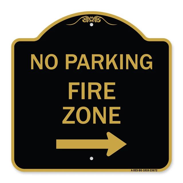 Designer Series - No Parking Sign Fire Zone with Right Arrow Heavy Gauge Metal