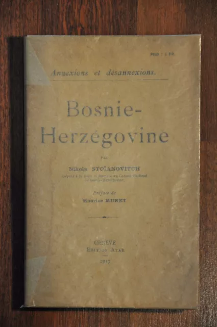 Bosnie-Herzégovine par Nikola Stoïanovitch (député) - 1917