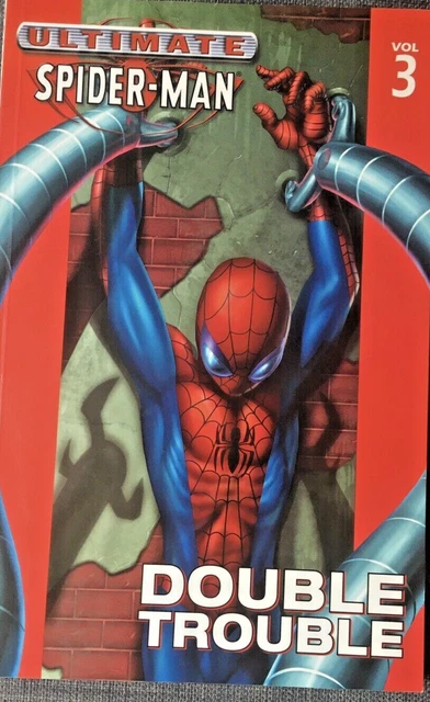 Ultimate Spider-Man Ultimate Double Trouble Vol 3 ~~ Marvel Tpb Bendis