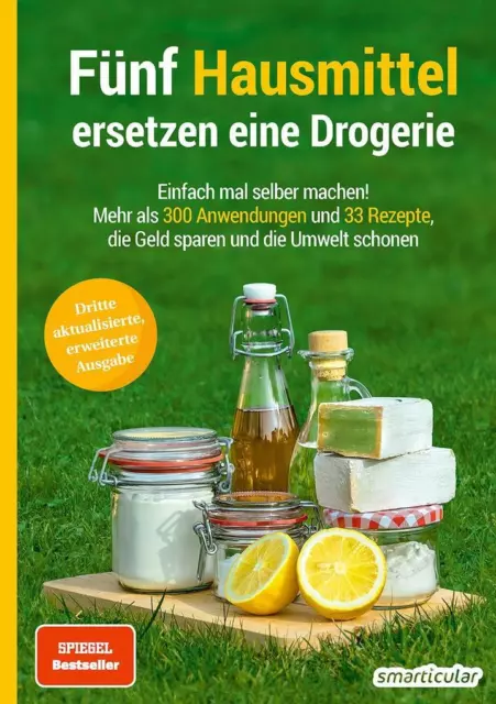 Fünf Hausmittel ersetzen eine Drogerie | 2022 | deutsch