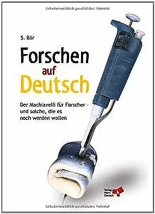 Forschen auf Deutsch: Der Machiavelli für Forscher - und... | Buch | Zustand gut
