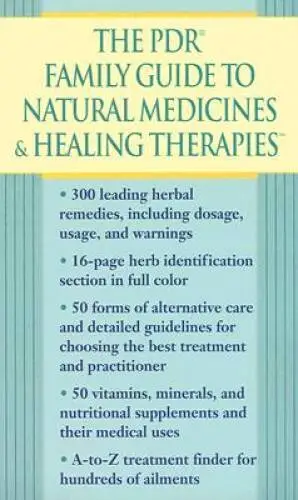 The PDR Family Guide to Natural Medicines & Healing Therapies (Pdr Family - GOOD