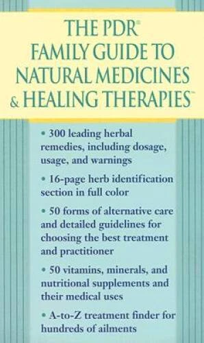 The PDR Family Guide to Natural Medicines & Healing Therapies (Pdr Family - GOOD