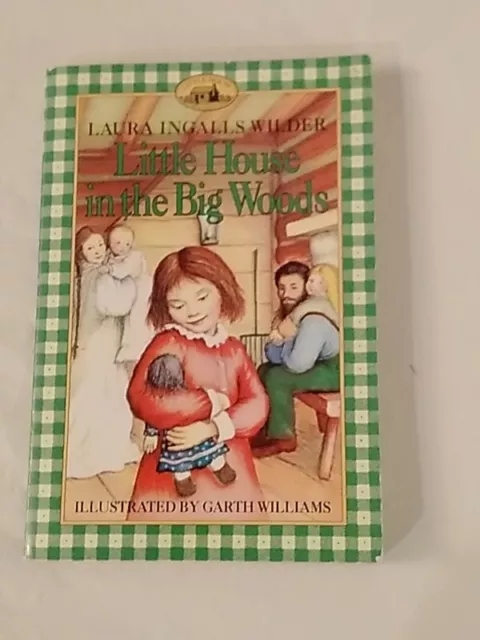 Little House in the Big Woods by Laura Ingalls Wilder trade paperback book