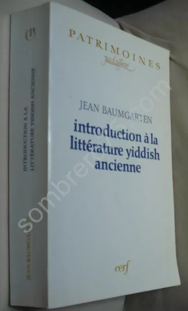 Introduction à la Littérature Yiddish Ancienne - Jean BAUMGARTEN