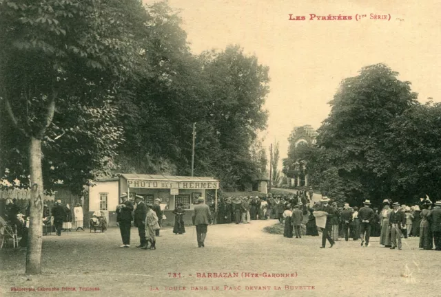 Carte BARBAZAN La Foule dans le Parc devant la Buvette