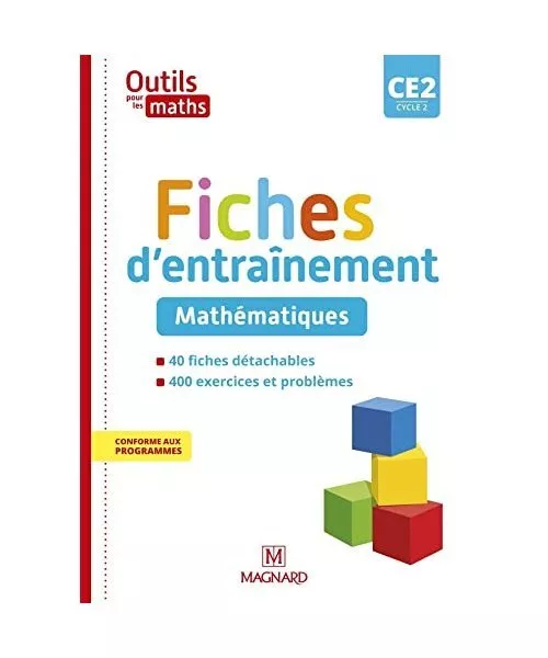 Outils pour les Maths CE2 (2021) - Fiches d'entraînement (2021), Frey-Tournier,