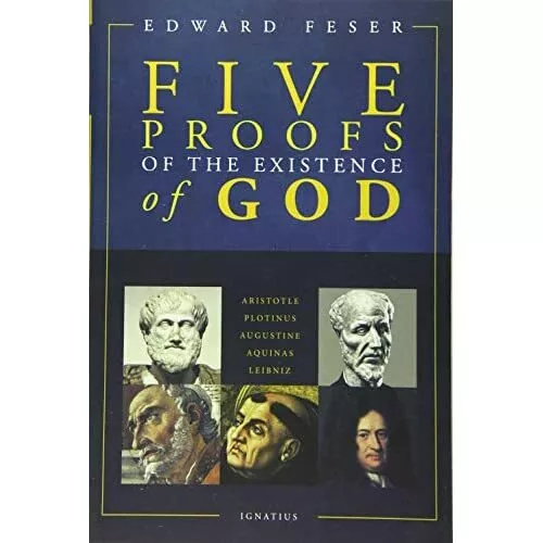 Five Proofs of the Existence of God - Paperback NEW Feser, Edward 08/06/2018