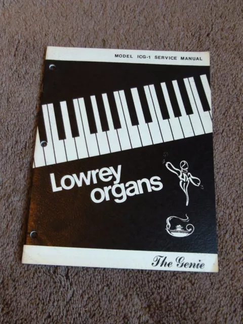 Lowrey Organ ICG-1 The Genie Service Manual Schematics Parts List FACTORY OEM